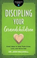 9780764231292 Discipling Your Grandchildren