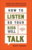 9780764237218 How To Listen So Your Kids Will Talk