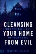 9780768458824 Cleansing Your Home From Evil