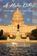 9781400329052 Higher Calling : Faith And Politics In The Public Square