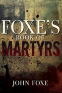 9781641231145 Foxes Book Of Martyrs