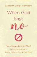 9781643523613 When God Says No