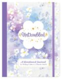 9781643529707 Untroubled : A Devotional Journal For Finding Calm In A Chaotic World