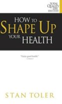9781943140107 How To Shape Up Your Health