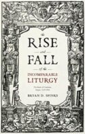 9780281076055 Rise And Fall Of The Incomparable Liturgy