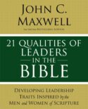 9780310086284 21 Qualities Of Leaders In The Bible