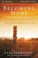 9780310877707 Becoming More Than A Good Bible Study Girl Participants Guide (Student/Study Gui