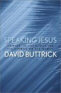 9780664226022 Speaking Jesus : Homiletic Theology And The Sermon On The Mount