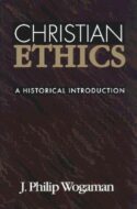 9780664251635 Christian Ethics : A Historical Introduction