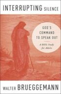 9780664263591 Interrupting Silence : Gods Command To Speak Out