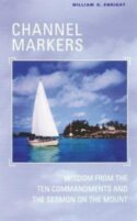 9780664501822 Channel Markers : The Ten Commandments And The Beatitudes For Today