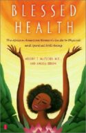 9780743410427 Blessed Health : The African American Womans Guide To Physical And Spiritua