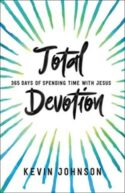 9780764219993 Total Devotion : 365 Days Of Spending Time With Jesus (Revised)