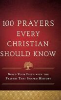 9780764239724 100 Prayers Every Christian Should Know