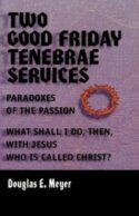 9780788013140 2 Good Friday Tenebrae Services