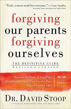 9780800725990 Forgiving Our Parents Forgiving Ourselves (Reprinted)