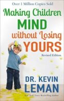 9780800728335 Making Children Mind Without Losing Yours (Revised)