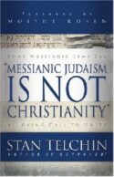 9780800793722 Messianic Judaism Is Not Christianity