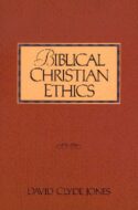 9780801052286 Biblical Christian Ethics