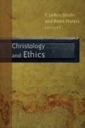 9780802845092 Christology And Ethics