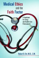 9780802864048 Medical Ethics And The Faith Factor