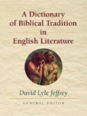 9780802864550 Dictionary Of Biblical Tradition In English Literature