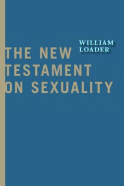9780802867247 New Testament On Sexuality