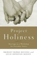 9780814637043 Project Holiness : Marriage As A Workshop For Everyday Saints