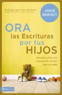 9780829766172 Ora Las Escrituras Por Tus Hij - (Spanish)