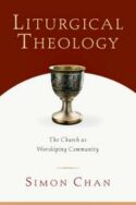 9780830827633 Liturgical Theology : The Church As Worshiping Community