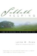 9780830832583 Sabbath Keeping : Finding Freedom In The Rhythms Of Rest