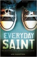 9780834150188 Everyday Saint : Rejecting Sin Choosing Love