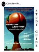 9780965226240 Faithful Over A Few Things Study Guide (Student/Study Guide)