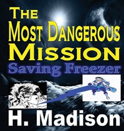 9781312691117 Most Dangerous Mission