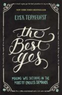9781400205851 Best Yes : Making Wise Decisions In The Midst Of Endless Demands