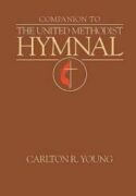 9781426756801 Companion To The United Methodist Hymnal