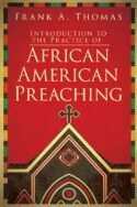 9781501818943 Introduction To African American Preaching