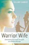 9781512706413 Warrior Wife : Overcoming The Unique Struggles Of A Military Marriage