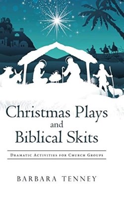 9781512783971 Christmas Plays And Biblical Skits