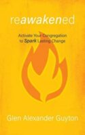 9781513808079 Reawakened : How Your Congregation Can Spark Lasting Change