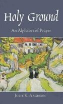 9781532639234 Holy Ground : An Alphabet Of Prayer