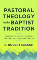 9781540964533 Pastoral Theology In The Baptist Tradition