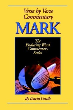 9781565990357 Mark : Verse By Verse Commentary