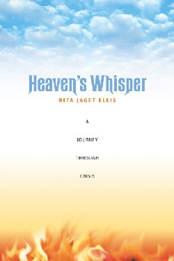 9781591607649 Heavens Whisper : A Journey Through Crisis