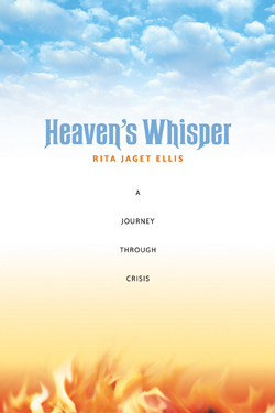 9781591607656 Heavens Whisper : A Journey Through Crisis