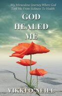 9781597553582 God Healed Me