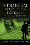9781600344954 Is Financial Prosperity For Us Today Or The 1000 Year Reign Of Jesus Christ