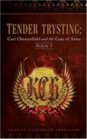 9781606478127 Tender Trysting : Cari Chesterfield And The The Coat Of Arms