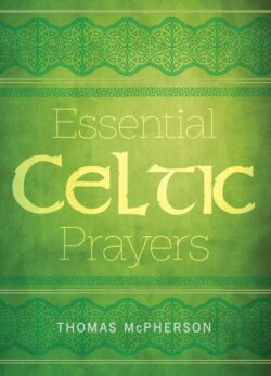 9781612619262 Essential Celtic Prayers