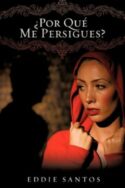 9781615799053 Por Que Me Persigues - (Spanish)